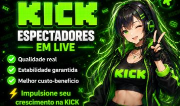 (MAIS BARATO) KICK.COM - ESPECTADORES - SEGUIDORES -VISUALIZAÇÕES - CHATBOT