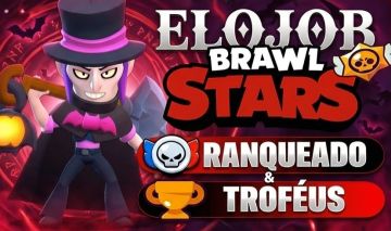 ELOJOB BRAWL STARS | TROFÉUS + RANKED | O MELHOR PREÇO DA GGMAX