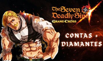 PROMOÇÃO | CONTAS + DIAMANTES [7DS] - THE SEVEN DEADLY SINS: GRAND CROSS 2026
