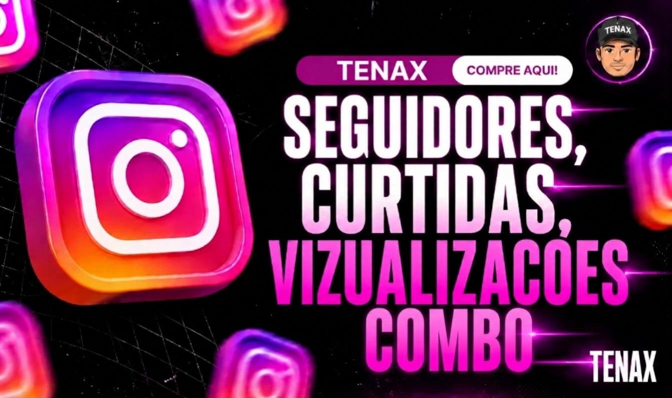 Combo Instagram | Painel Completo | Seguidores, Curtidas, Views, Reposts