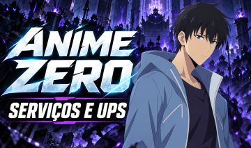 ANIME ZERO SERVIÇOS + BRINDES