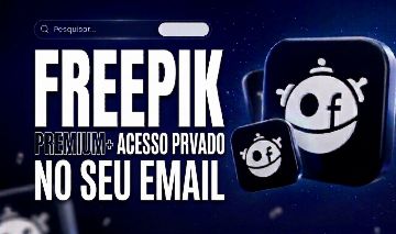 FREEPIK PREMIUM+ 240k DE CREDITOS NO SEU EMAIL