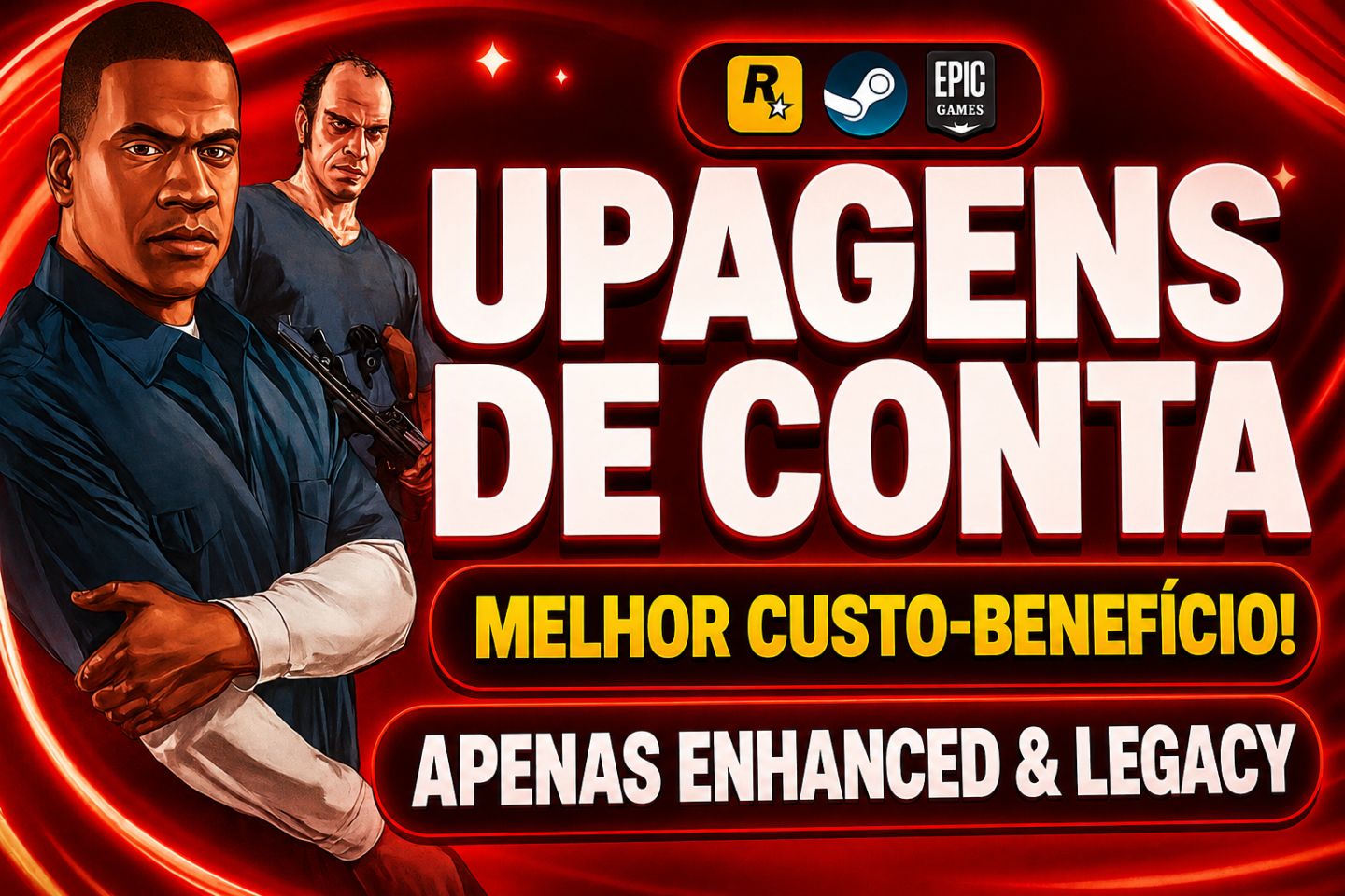 UP DE CONTA GTA V ONLINE NO PRECINHO (SOMENTE PC ENHANCED & LEGACY)