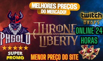THRONE AND LIBERTY - LUCENTS / TWITCH DROPS | - COBRIMOS A TAXA DO MARKET! TOP!!