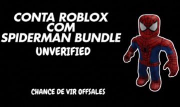 CONTA COM SPIDERMAN BUNDLE ROBLOX UNVERIFIED
