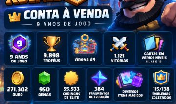 Conta Clash Royale 9 anos | 9.898 troféus | Arena 24 | Coleção avançada