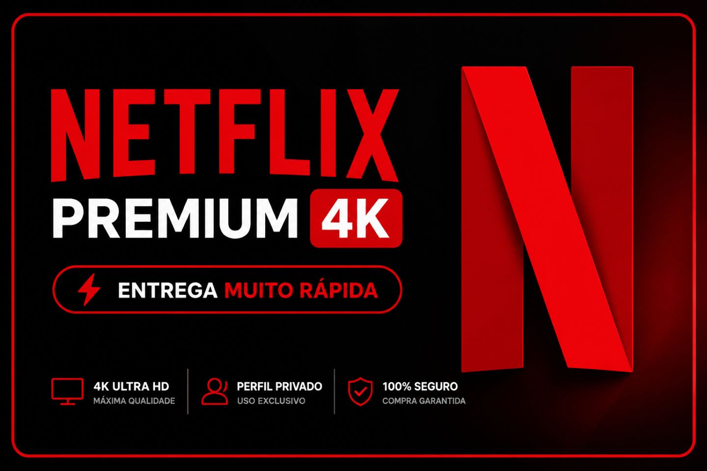 NETFLIX PREMIUM 4K ULTRA HD | 30 DIAS | PERFIL PRIVADO + ENTREGA MUITO RAPIDO