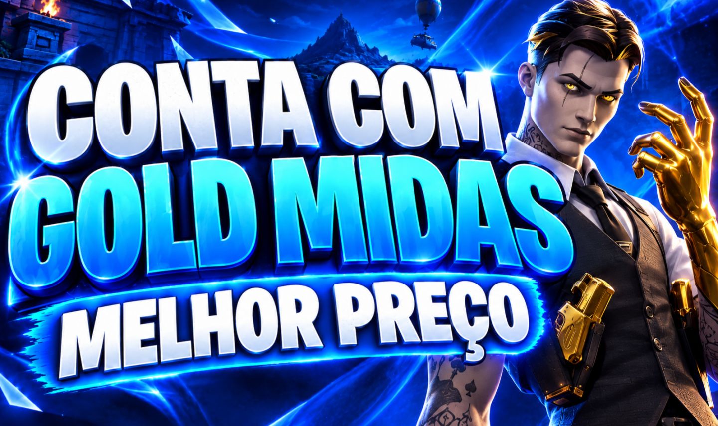 MELHOR PRECO | CONTA COM GOLD MIDAS