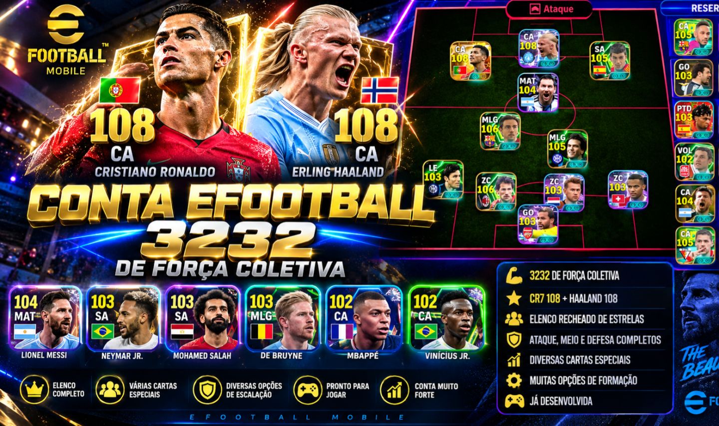 CONTA EFOOTBALL MOBILE 3232 DE FORÇA | CR7 108 + HAALAND 108 | ELENCO COMPLETO