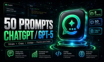 50 Prompts ChatGPT GPT-5 Virais Copy Codigo Prontos