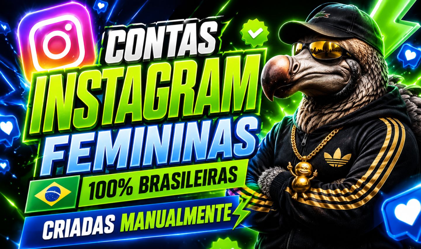 CONTAS INSTAGRAM VULGOS FEMININOS [CRIADAS MANUAL] 100% BRASILEIRAS