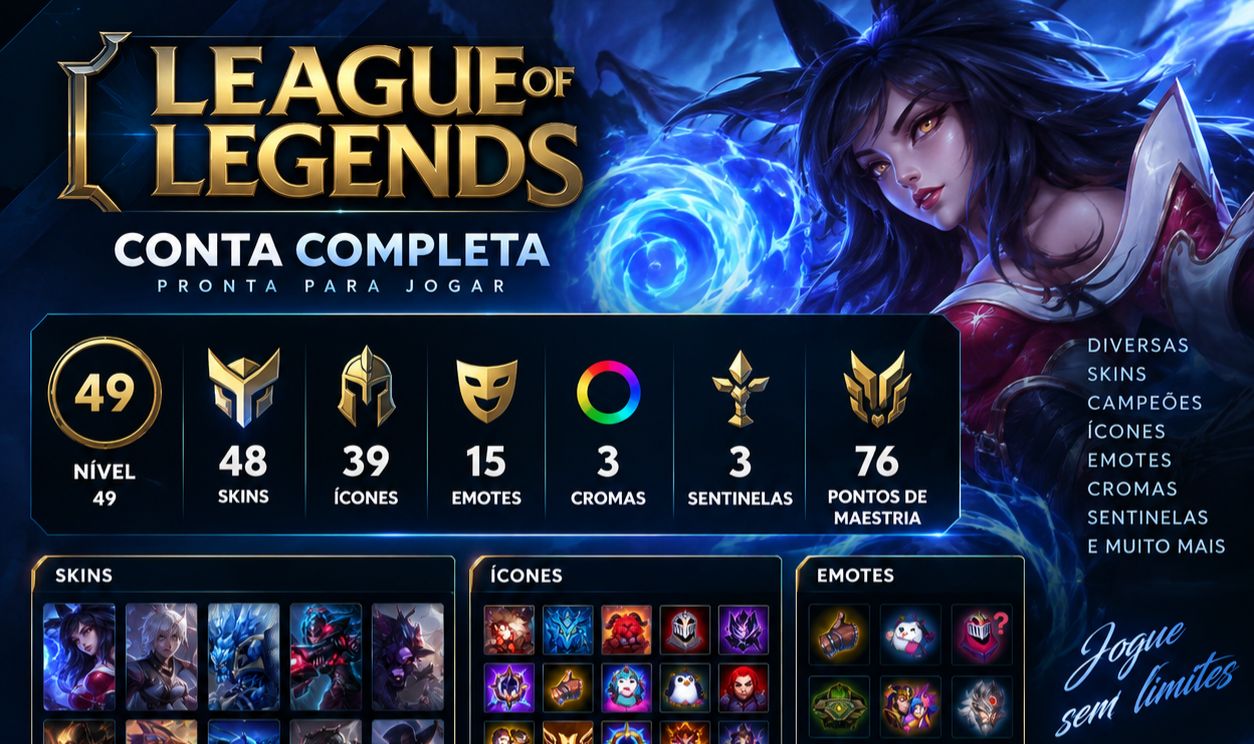 CONTA LOL LVL 49 | 48 SKINS | 39 ÍCONES