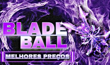 Venda Blade Ball, espadas, tokens e muito mais!! Tudo pelos melhores preços