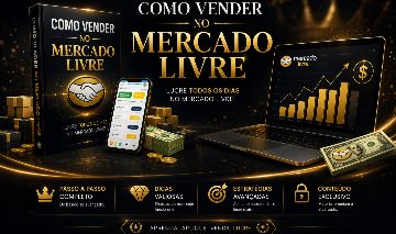 Curso Mercado Livre: Fature Todos os Dias + Entrega Imediata + Bônus