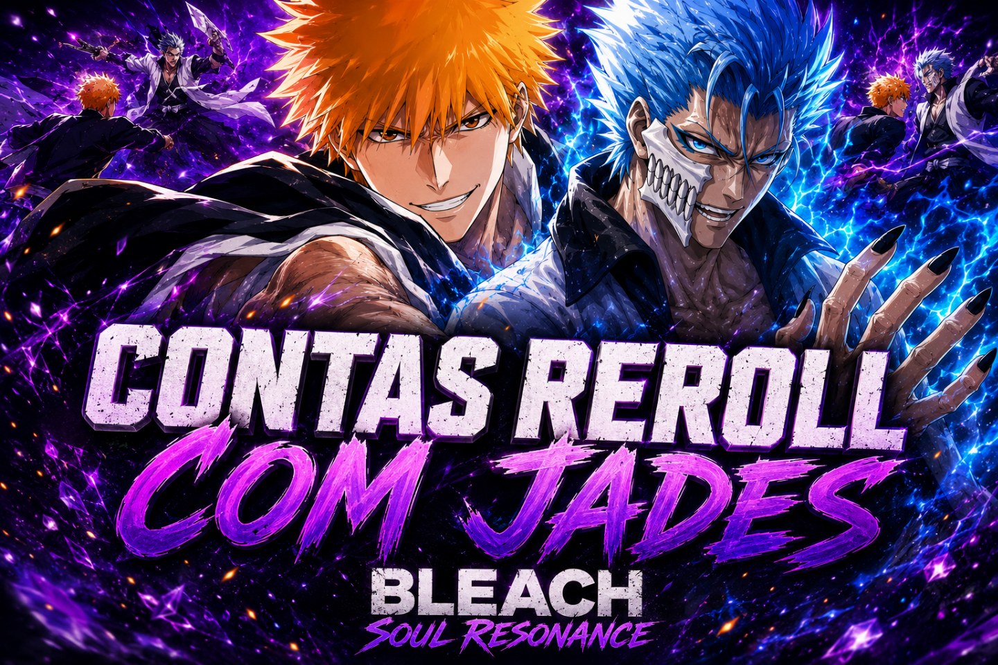 BLEACH SOUL RESONANCE | CONTAS REROLL COM JADES