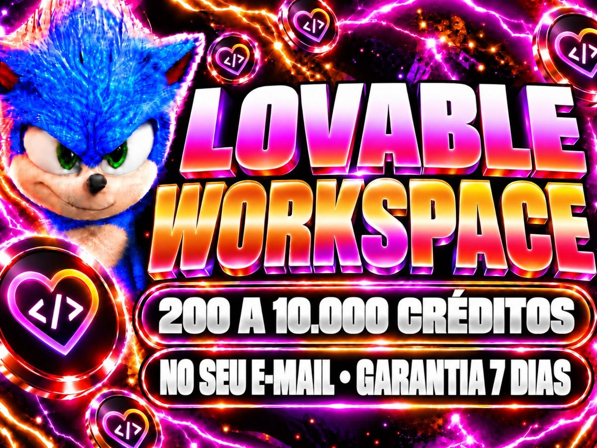 Lovable Workspace no Seu E-mail | 200 a 10.000 Créditos | Garantia 7 Dias