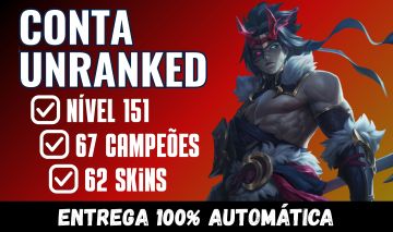 Conta Unranked LvL 151 | 62 Skins | 67 Campeões | Full Acesso