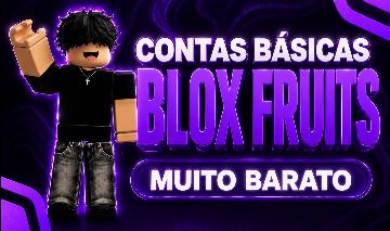 CONTAS BASICAS BLOX FRUITS MUITO BARATO!!! GARANTA A SUA AGORA!!