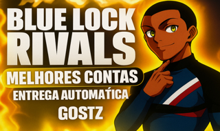 [MC NAGI AQUI] CONTA BLUE LOCK RIVALS COM ESTILOS ESPECIAIS