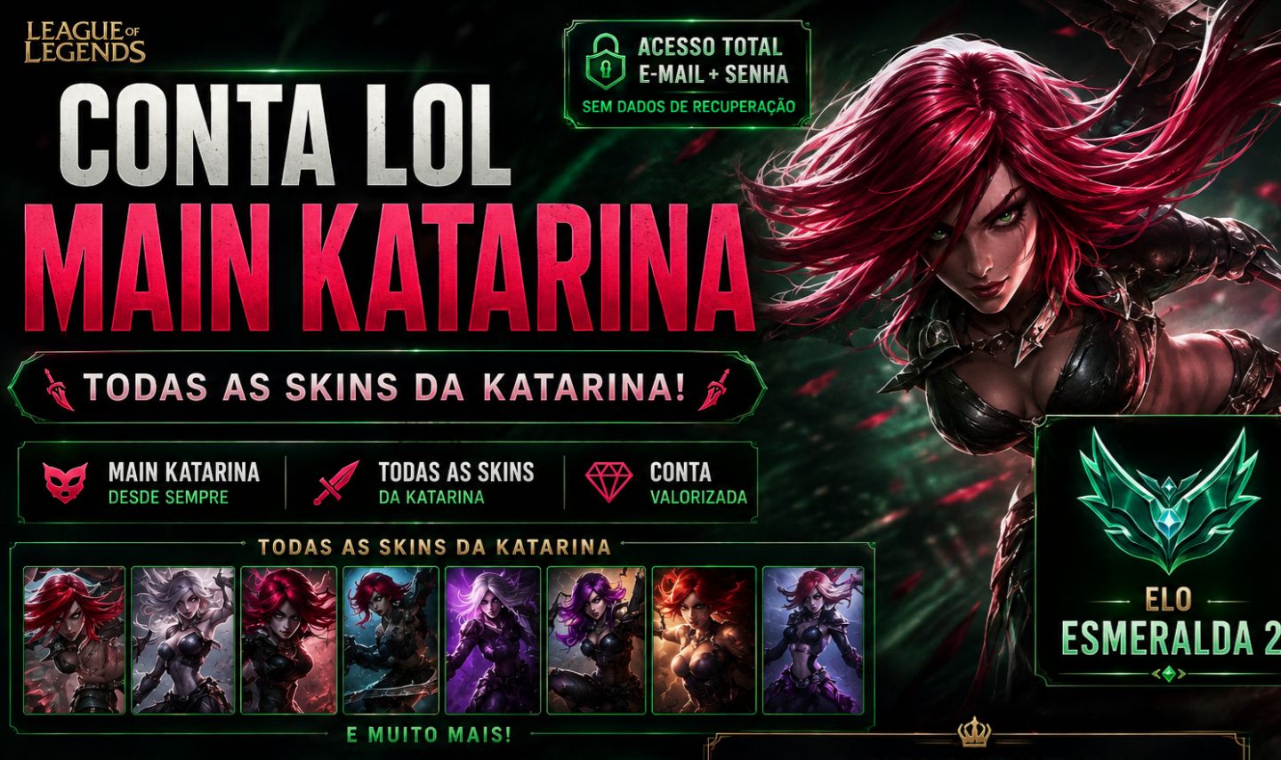 CONTA LOL FULL ACESSO CONTA RARA MAIN KATARINA TODAS AS SKINS DE KAT 275 SKINS!