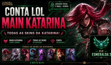 CONTA LOL FULL ACESSO CONTA RARA MAIN KATARINA TODAS AS SKINS DE KAT 275 SKINS!!