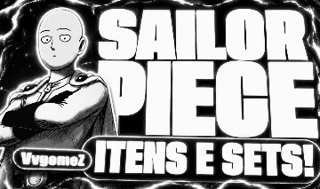 (MELHOR PREÇO) - SAILOR PIECE - MELHORES PREÇOS DE ITENS/REROLLS/SETS/!!