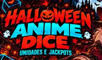 UNITS E ITEMS ANIME DICE [HALLOWEEN PT 2]