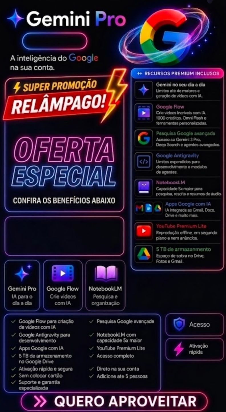 ACESSO GOOGLE GEMINI PRO (30 dias 18x) + 5TB DE NUVEM + YOUTUBE SEM ANÚNCIOS