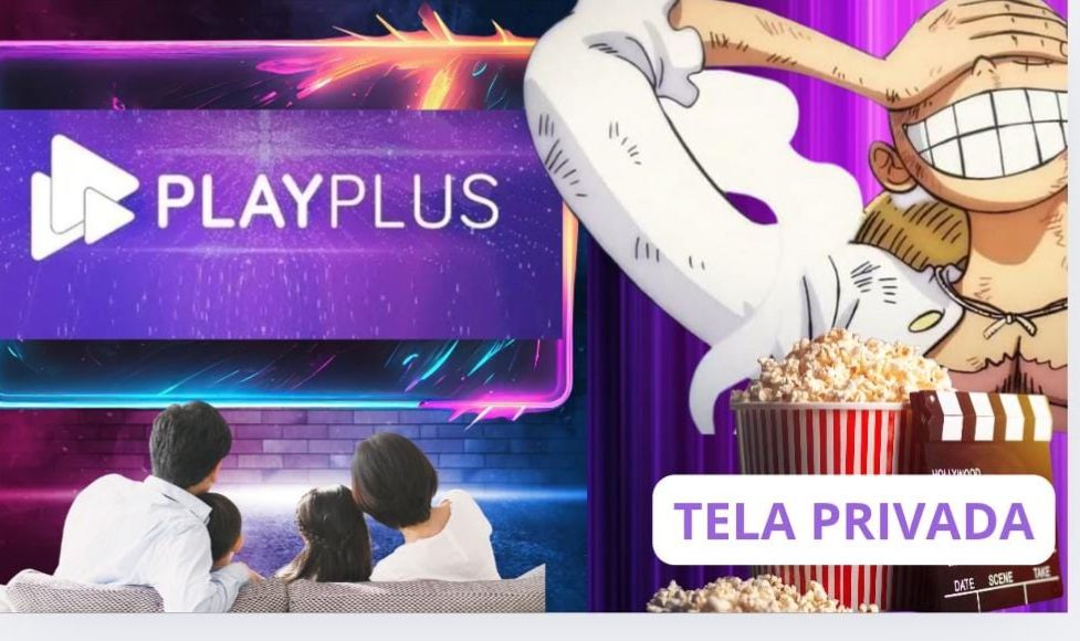 PLAY PLUS TELA PRIVADA 14 DIAS + ENTREGA AUTOMATICA