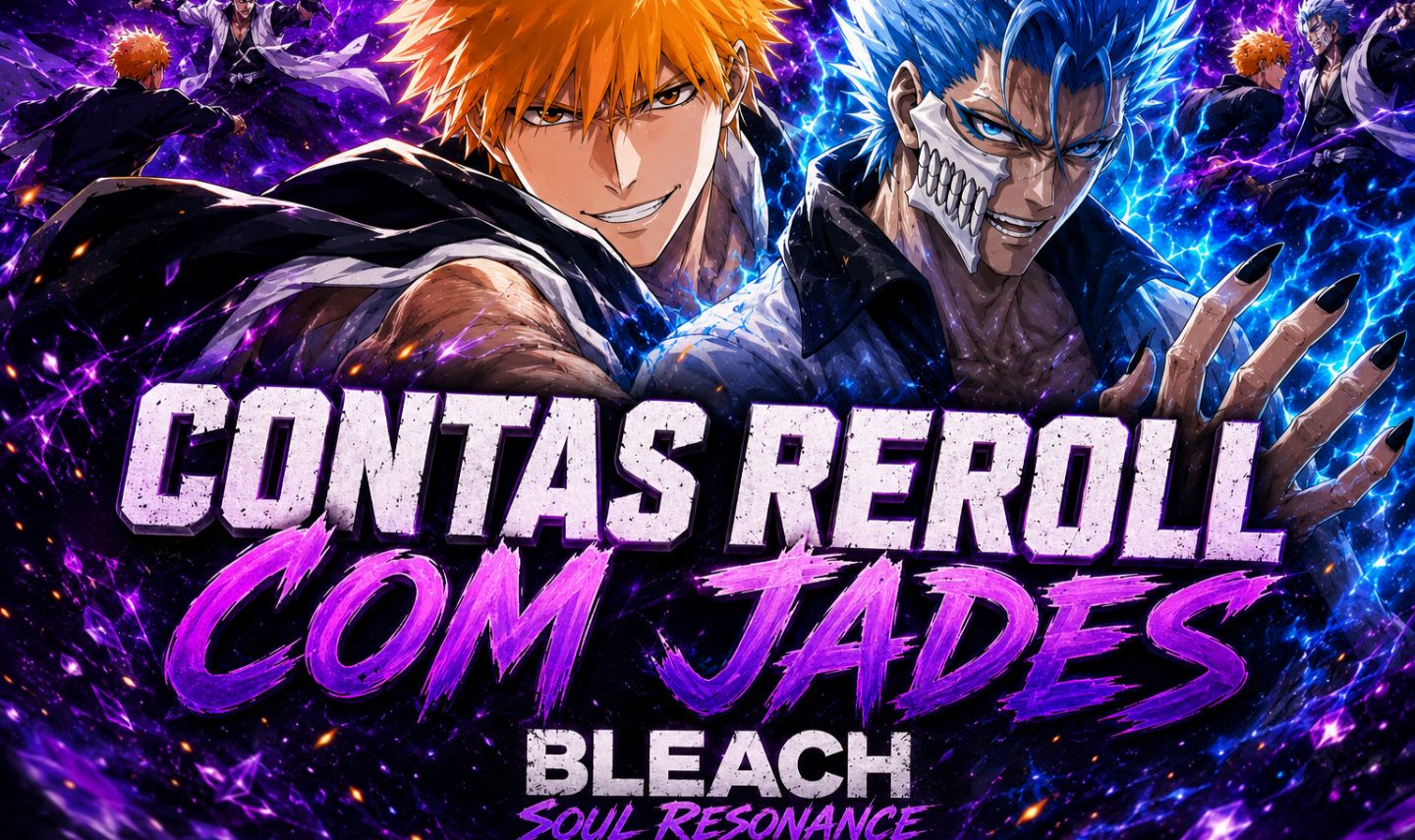 BLEACH SOUL RESONANCE | CONTAS REROLL COM JADES