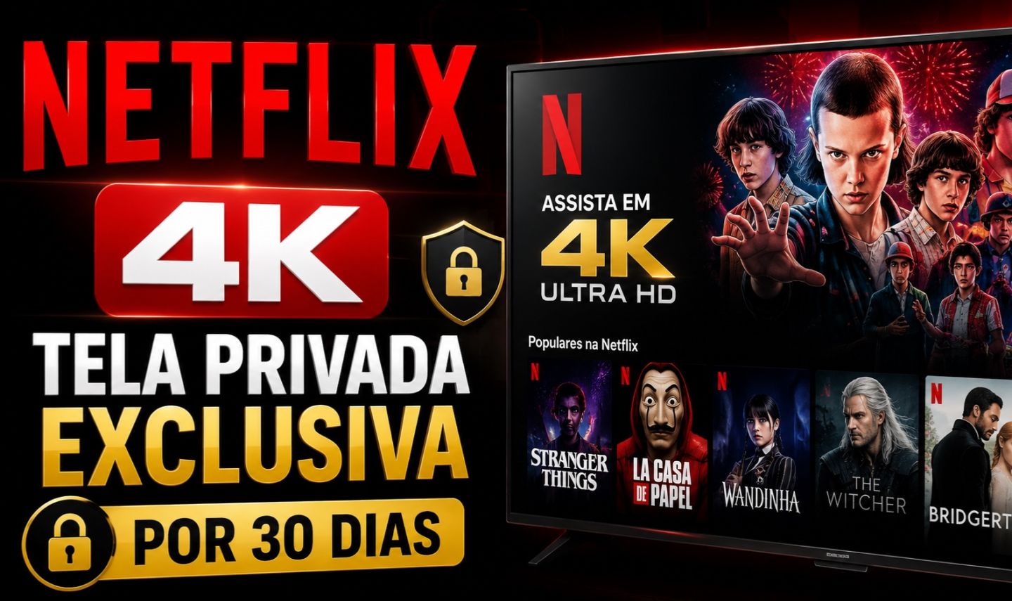 NETFLIX PREMIUM 4K PRIVADA - CONTA SÓ SUA