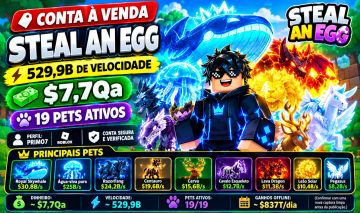 CONTA STEAL AN EGG | 529,9B DE VELOCIDADE | $7,7Qa | 19 PETS ATIVOS