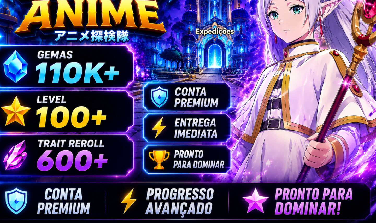 Level 100+ / Gem 110K+ / Crystal rerroll 600 + anime expedition CONTAS