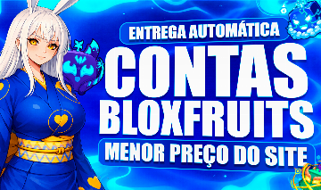 [MENOR PREÇO!] TODOS OS TIPOS DE CONTAS DE BLOXFRUITS | ENTREGA AUTOMÁTICA!!