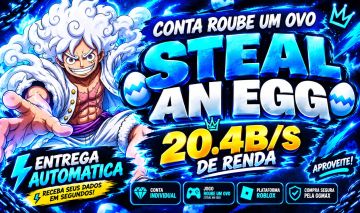 [Promoção] CONTA ROUBE UM OVO 20.4B/s total | ENTREGA AUTOMATICA