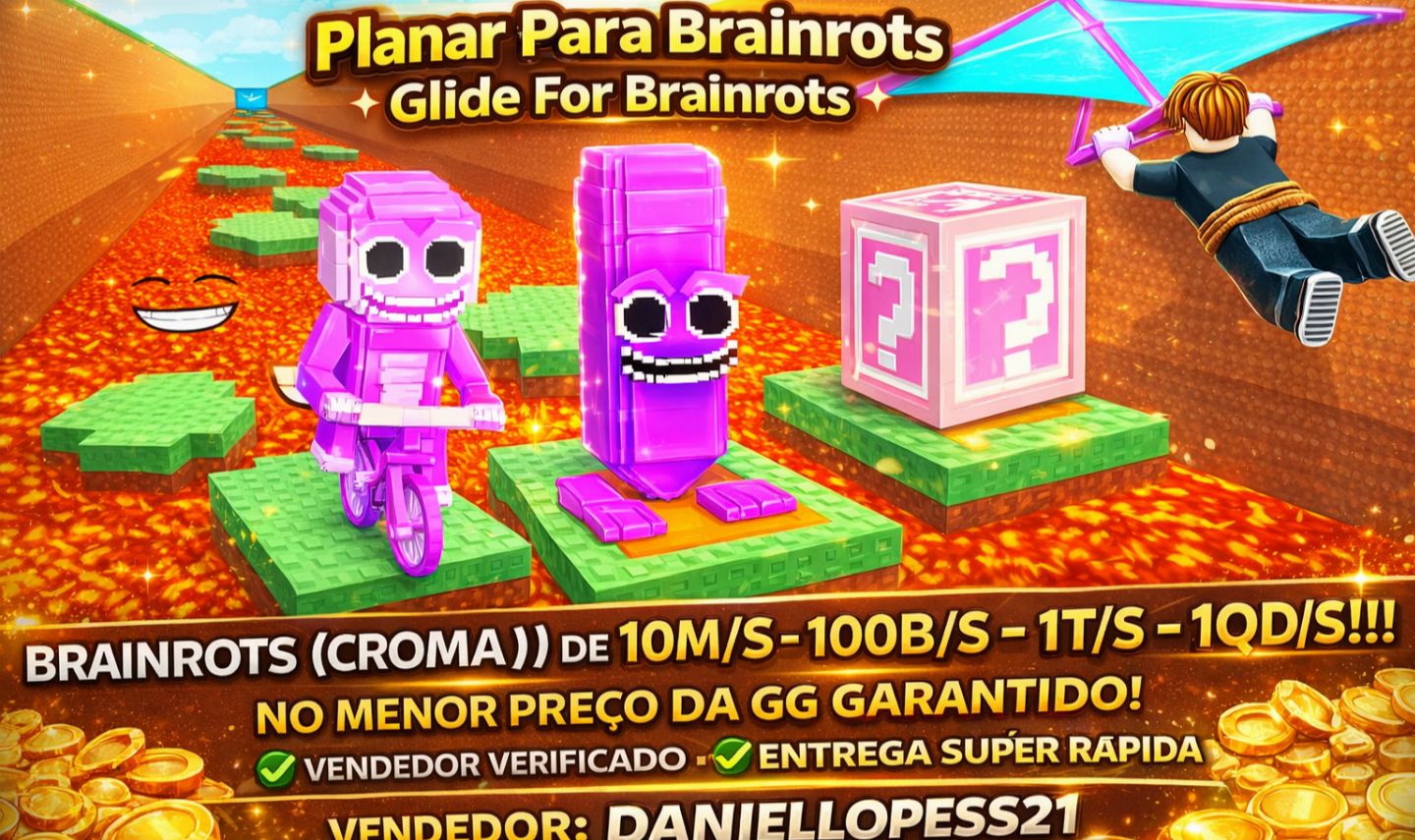 Planar Para Brainrots / Glide For Brainrots / Croma e Brainrots no menor preço!!