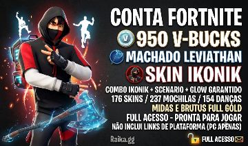 CONTA FORTNITE PROMOÇÃO | IKONIK | GLOW | LEVIATHAN | 176 SKINS | +950 V-BUCKS