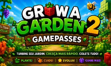 GROW A GARDEN 2 ROBLOX - CRESÇA UM JARDIM 2 - GAMEPASSES/PASSES E SEMENTES/SEEDS
