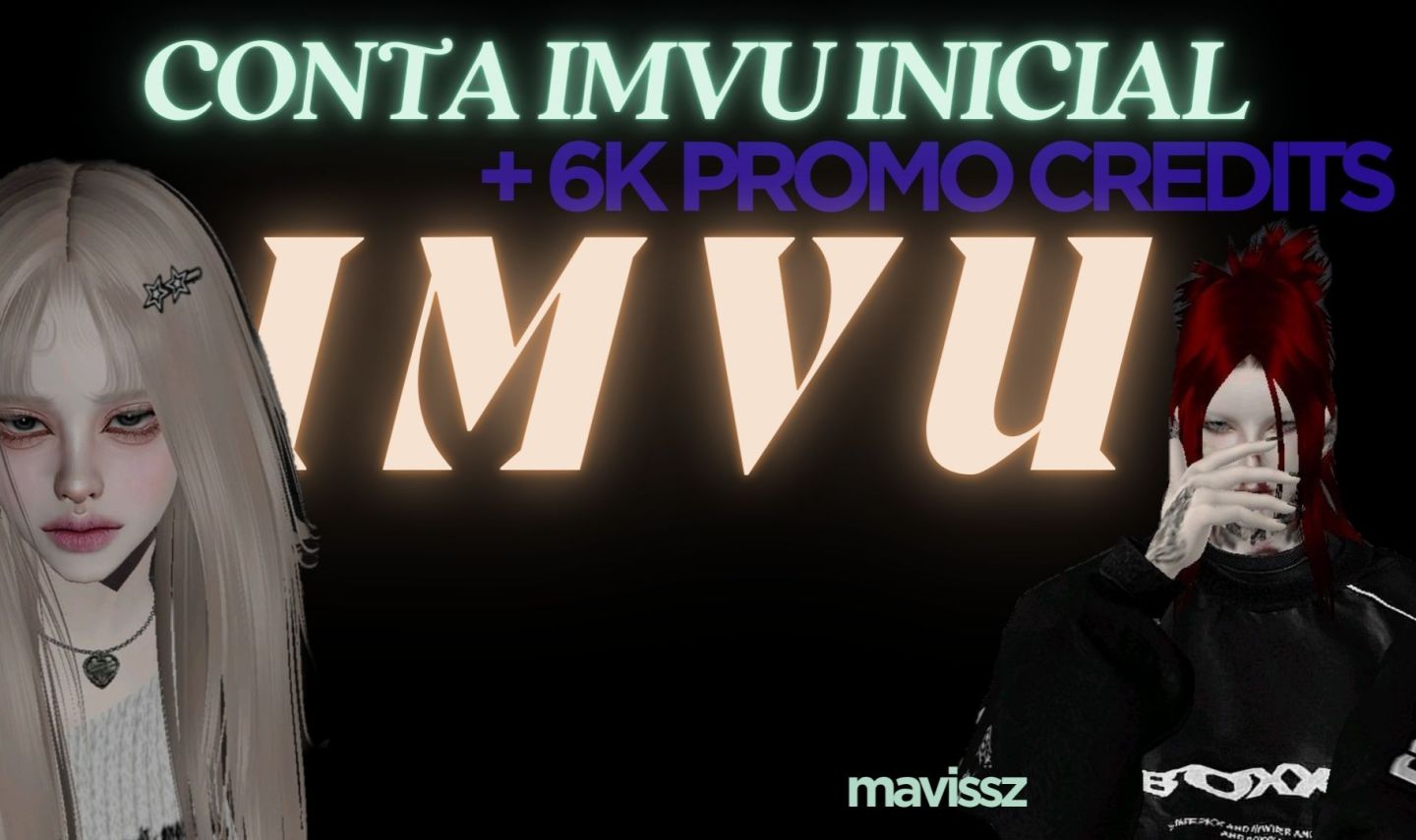 [ MAIS BARATO ] CONTA IMVU INICIAL + 6K PROMO CREDITS