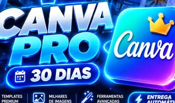Canva PRO | 30 DIAS | MELHOR PREÇO [ENTREGA AUTOMÁTICA]