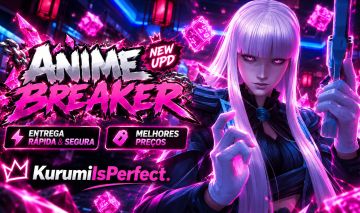 [TrialMed50] Anime Breaker [Carry/ Farm & Up de Conta] [Entrega Rápida]