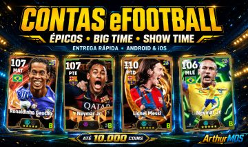 Contas eFootball | ÉPICOS, MOEDAS, BIG TIMES e SHOW TIMES
