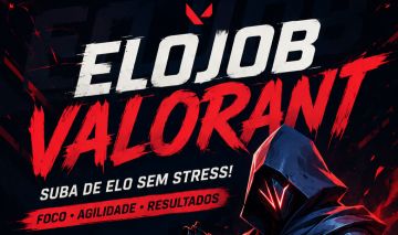 ELOJOB - VALORANT - SEM CHEAT - DESCONTO NA PRIMEIRA COMPRA A PARTIR DO OURO