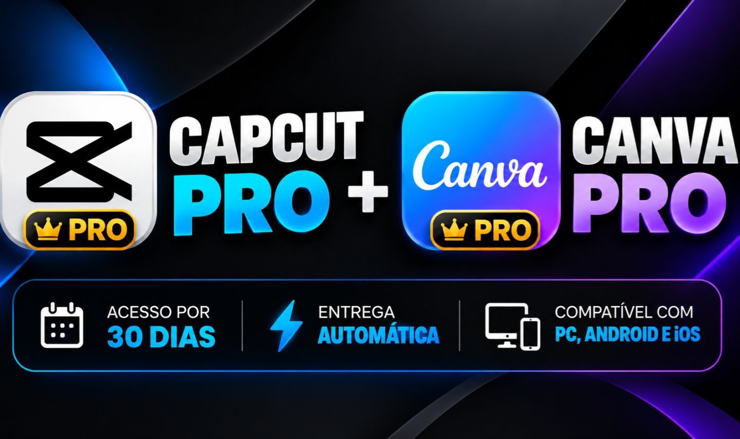 CAPCUT PRO 30 DIAS + CANVA PRO | ENTREGA AUTOMÁTICAA