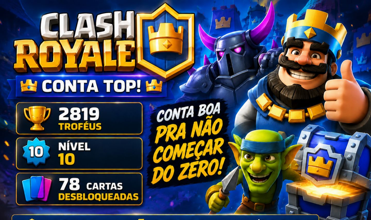 CLASH ROYALE | 2819 TROFÉUS | 78 CARTAS | NÃO COMECE DO ZERO! EMBLEMA DE 9 ANOS