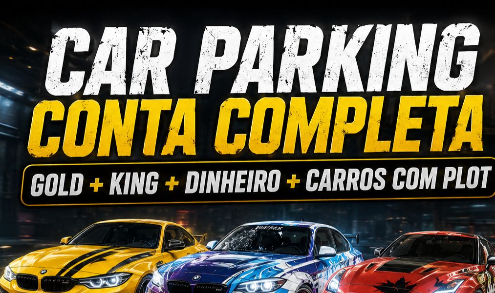 Car Parking King Full Upgrades Pronta pra Dominar