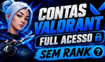 [MENOR PREÇO DA GGMAX] CONTAS VALORANT NÍVEL 15 - 16 -17 FULL ACESSO SERVIDOR BR