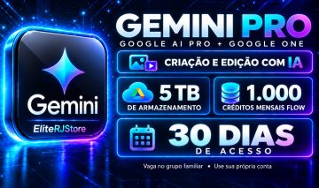 GEMINI PRO + ANTIGRAVITY + FLOW + GOOGLE PRO + 5TB DE ARMAZENAMENTO - 30 DIAS