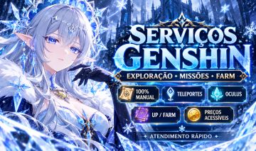 SERVIÇOS GENSHIN IMPACT PT 2 | EXPLORAÇÃO | MISSÕES / FARM | OCULUS | TELEPORTES
