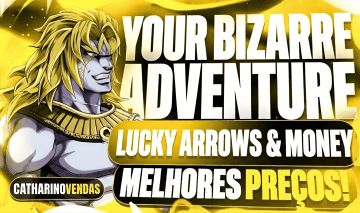 [DE VOLTA!] YOUR BIZARRE ADVENTURE (YBA) | LUCKY ARROWS E MONEY | ÓTIMOS PREÇOS